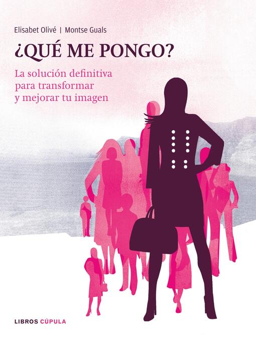 Title details for ¿Qué me pongo? by Montse Guals - Available